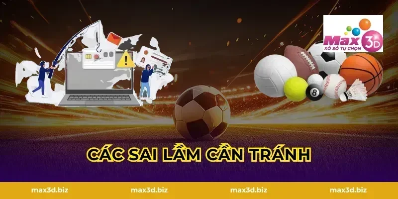 Các sai lầm cần tránh